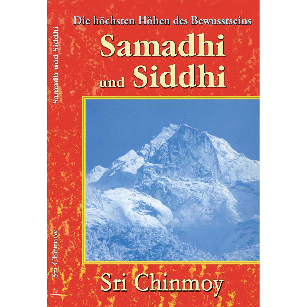 Buch Samadhi und Siddhi - Sri Chinmoy